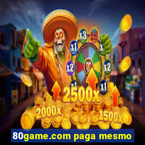 80game.com paga mesmo